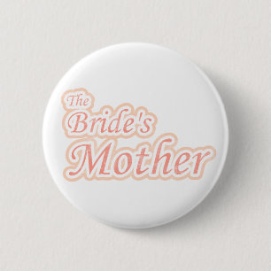 Extravaganza Bride's Mother Pinback Button