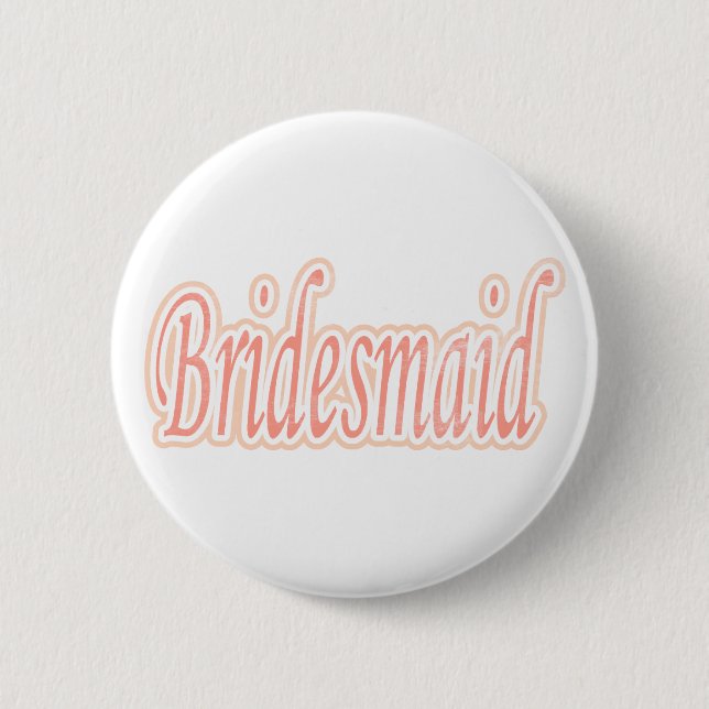 Extravaganza Bridesmaid Pinback Button (Front)