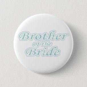 Extravaganza Brother of Bride Button