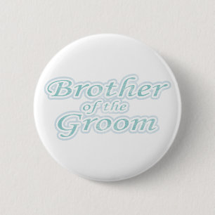 Extravaganza Brother of Groom Pinback Button