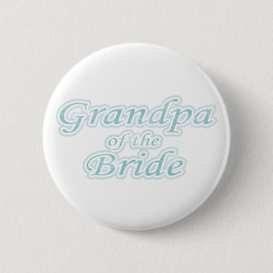 Extravaganza Grandpa of Bride Pinback Button