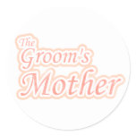 Extravaganza Groom's Mother Classic Round Sticker