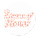Extravaganza Matron of Honor Classic Round Sticker