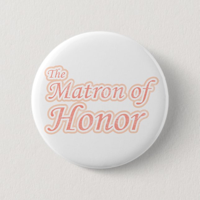 Extravaganza Matron of Honor Pinback Button (Front)