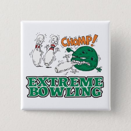 Extreme Bowling Savage Ball Pinback Button