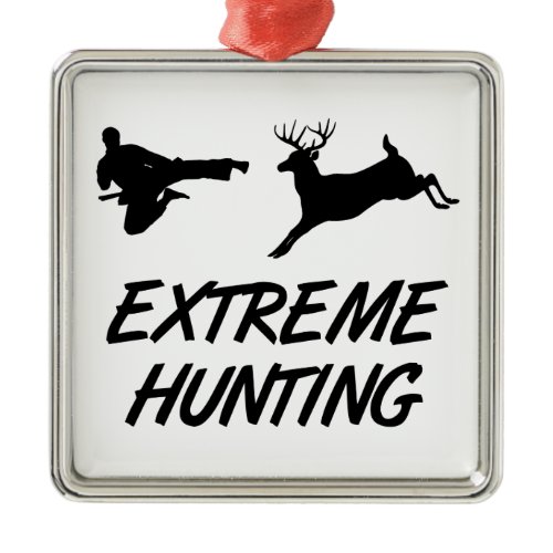 Extreme Hunting Karate Kick Deer Metal Ornament