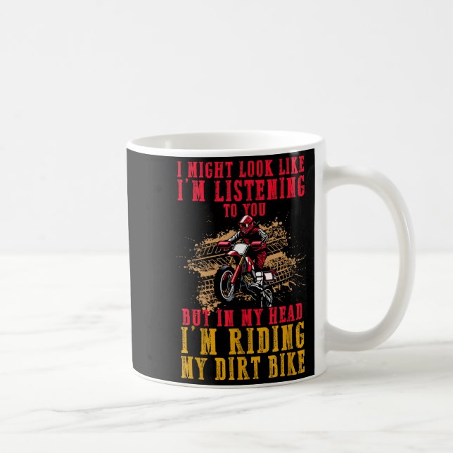 Extreme Motocross Fan Dirt Bike Rider's Dream Funn Coffee Mug (Right)