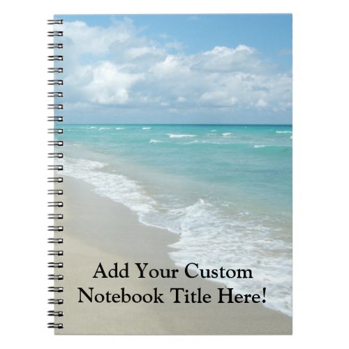 Extreme Relaxation Beach View White Sand Notebook
