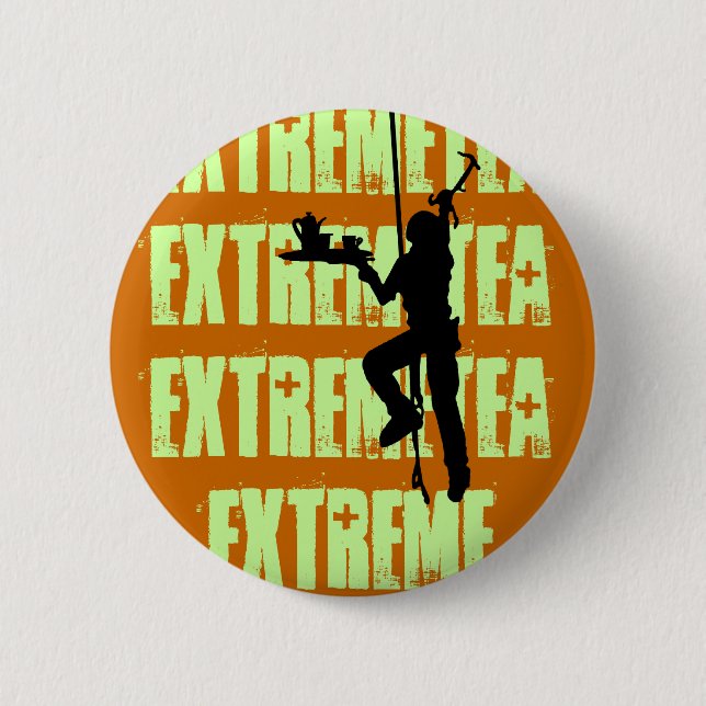 Extreme Tea Badeg Pinback Button (Front)