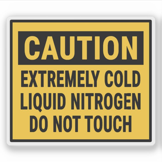 Extremely Cold Liquid Nitrogen Do Not Touch Sticker (Front)