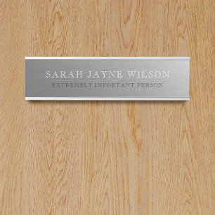 Extremely Important Silver Office Door Sign