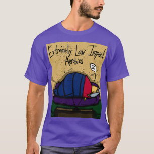 Extremely Low Impact Aerobics Yoga Cartoon T-Shirt