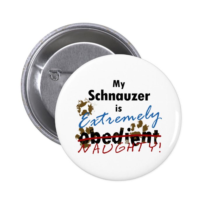 Extremely Naughty Schnauzer Pins