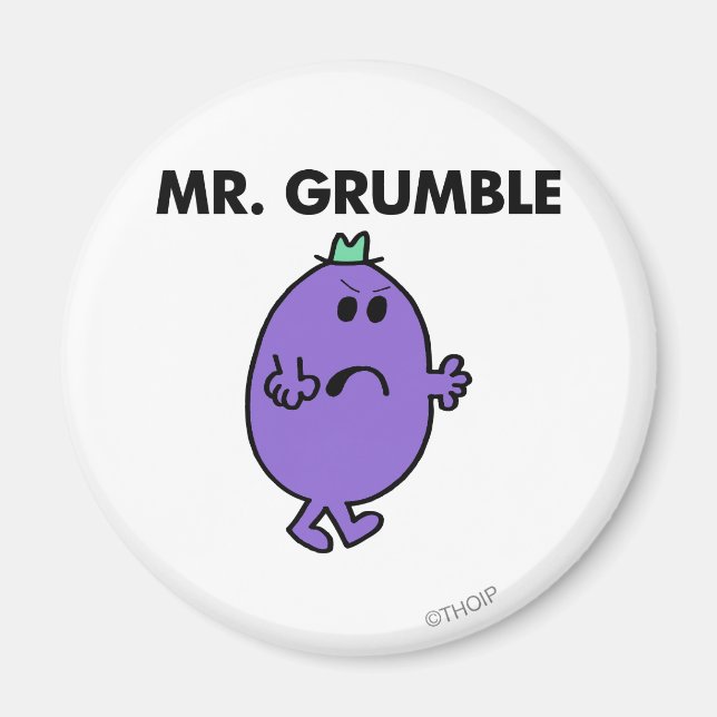 Extremely Unhappy Mr. Grumble Magnet (Front)