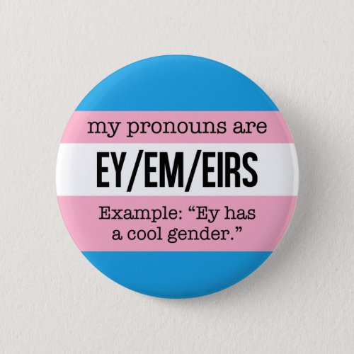 EyEm Pronouns âTransgender Flag Pinback Button