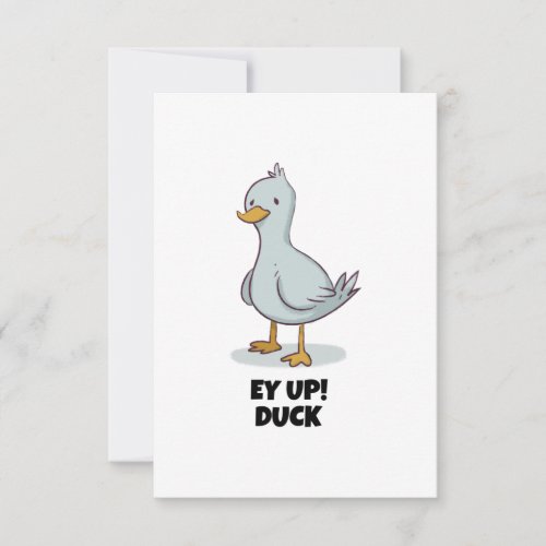 Ey up duck thank you card