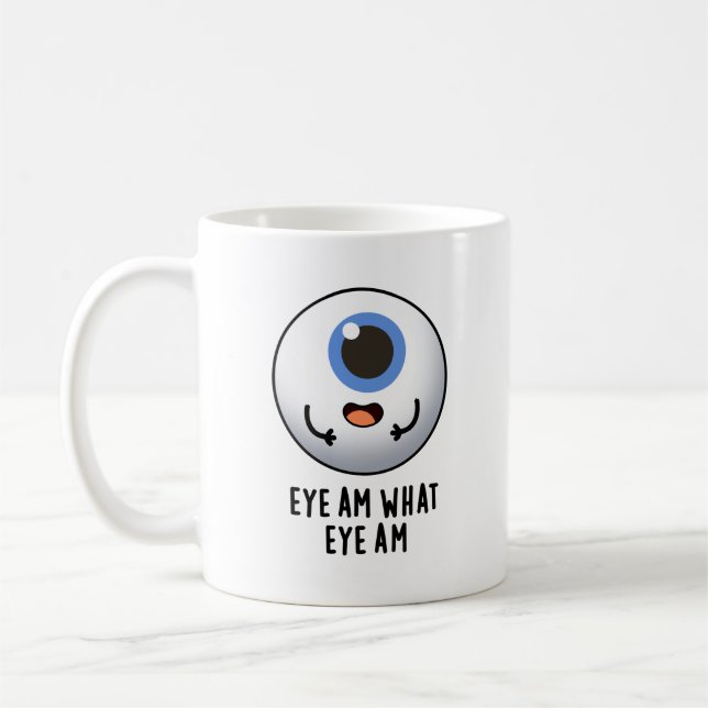 Eye Am What Eye Am Funny Eyeball Pun  Coffee Mug (Left)