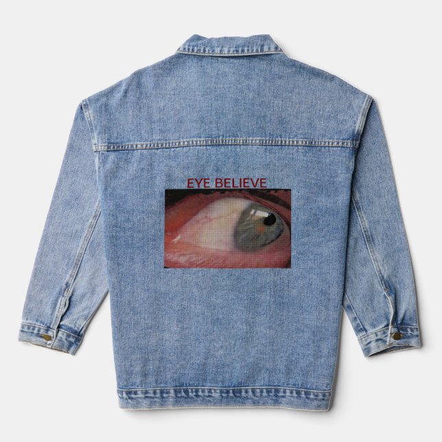 eye believeDenim Jacket (Back)