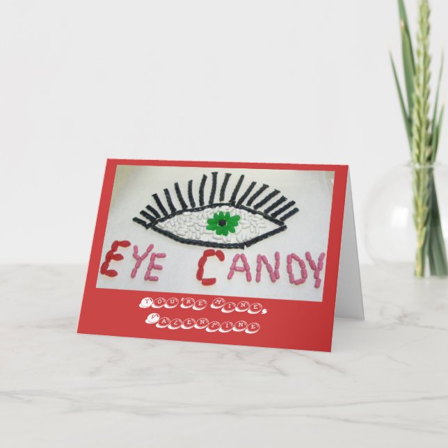 Eye Candy Valentine Card (Front)