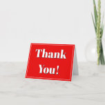 [ Thumbnail: Eye-Catching, Bold, Red and White "Thank You!" Card ]