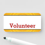 [ Thumbnail: Eye-Catching, Bold "Volunteer" Name Tag ]
