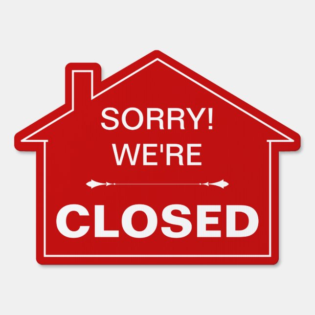 Eye Catching Closed Yard Sign for Storefront Use (Back)
