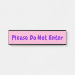 [ Thumbnail: Eye-Catching "Please Do Not Enter" Door Sign ]