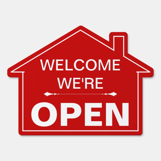 Eye Catching We’re Open House Yard Sign 18x24 (Front)