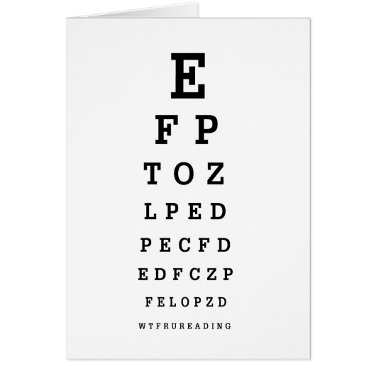 EYE CHART - Humor WTF RU READING Cards (Front)