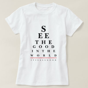 Eye Chart Quote T-Shirt