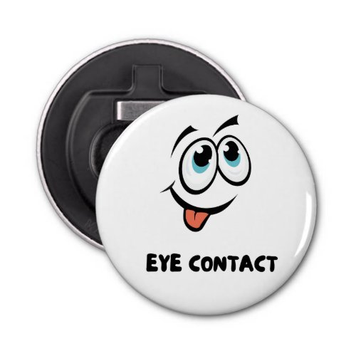 eye contact   bottle opener