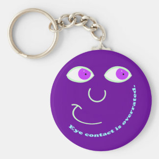 Eye Contact is Overrated Keychain