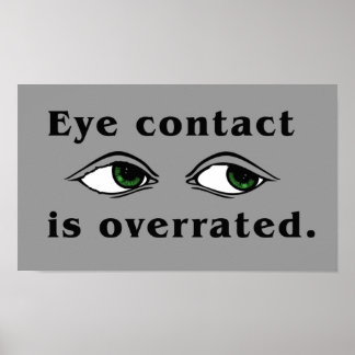 Eye Contact Poster