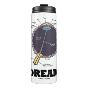Eye Dream Anatomical Human Eyeball Humor Thermal Tumbler