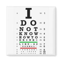 Eye Exam - Sober Gifts Men Women Magnet Eye Exam - Sober Gifts Men Women Magnet