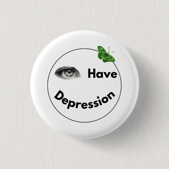 "Eye" have depression_butterfly Button (Front)