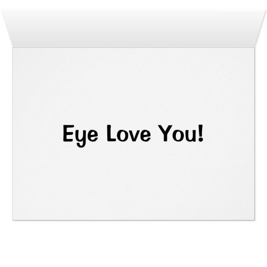 Eye Love You! (Inside Horizontal (Bottom))