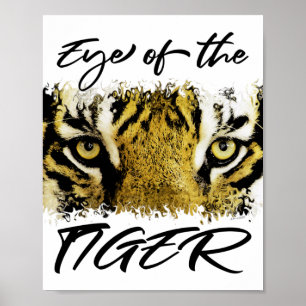 Eye of the tiger, motivational, inspirational poster