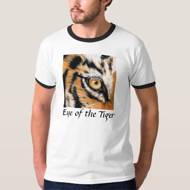 Eye of the Tiger T-Shirt (Front)