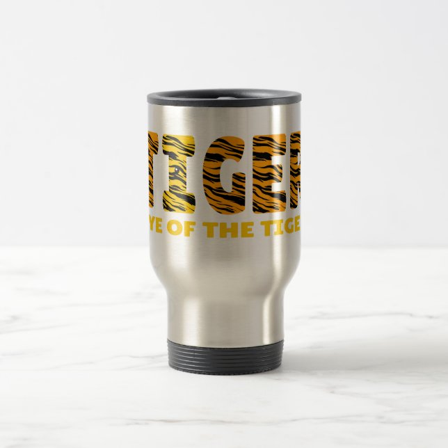 Eye of the Tiger Travel Mug (Center)