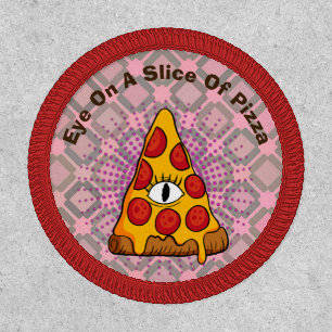 Eye On A Slice Of Pizza Patch