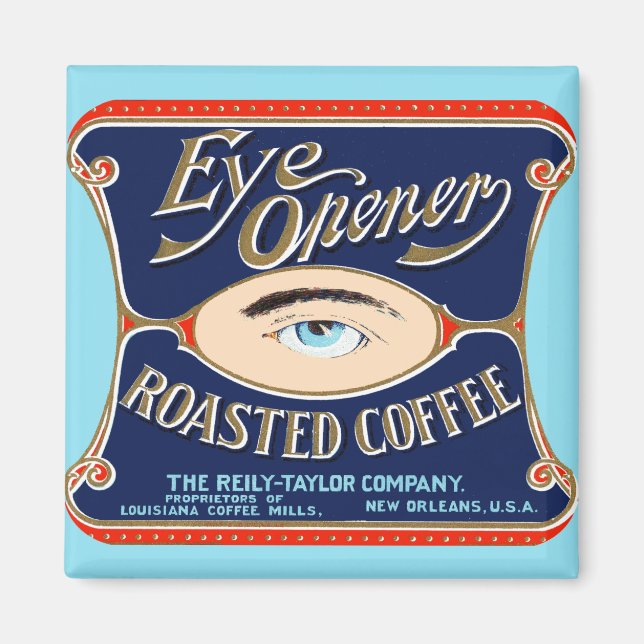 Eye Opener Roasted Coffee Magnet (Front)