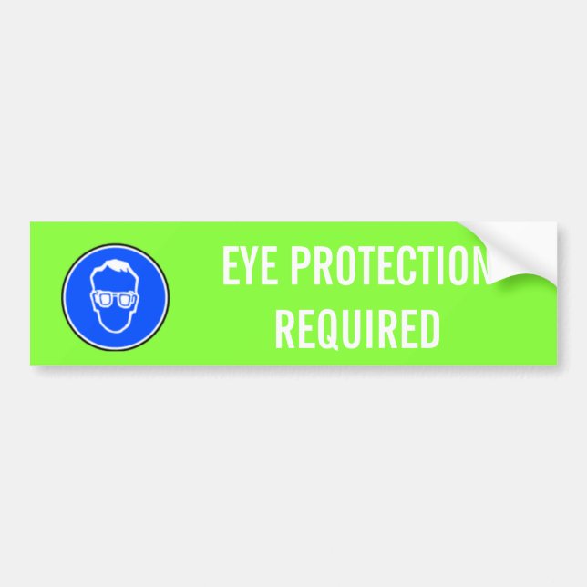 EYE PROTECTION REQUIRED BUMPER STICKER (Front)