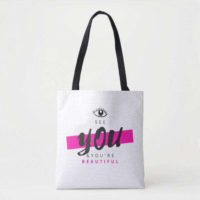 Eye See You & You're Beautiful Tote (Front)