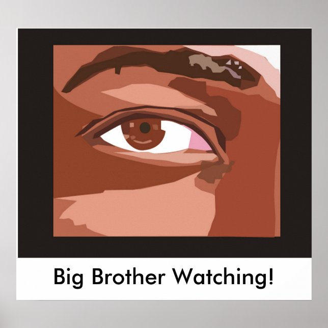 eye_shape_1, Big Brother Watching! Poster (Front)