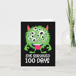 Eye Survived 100 Days Of School Monster Lover Teac Card