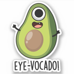 Eye-vocado Funny Avocado Pun Sticker