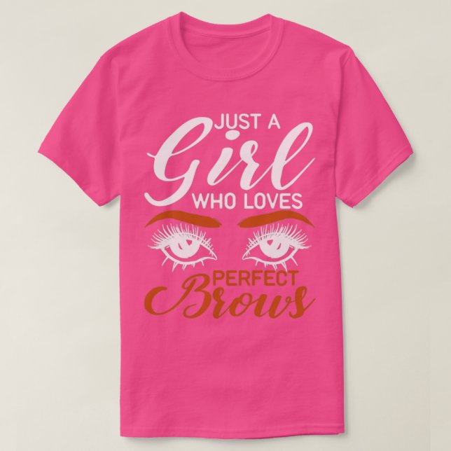 Eyebrow Makeup Artist Girls Beautician Funny Brow  T-Shirt (Design Front)