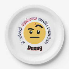 Eyebrow Sass: A Raised Eyebrow Works Wonders Paper Plates