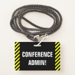 [ Thumbnail: Eyecatching "Conference Admin!" Badge ]